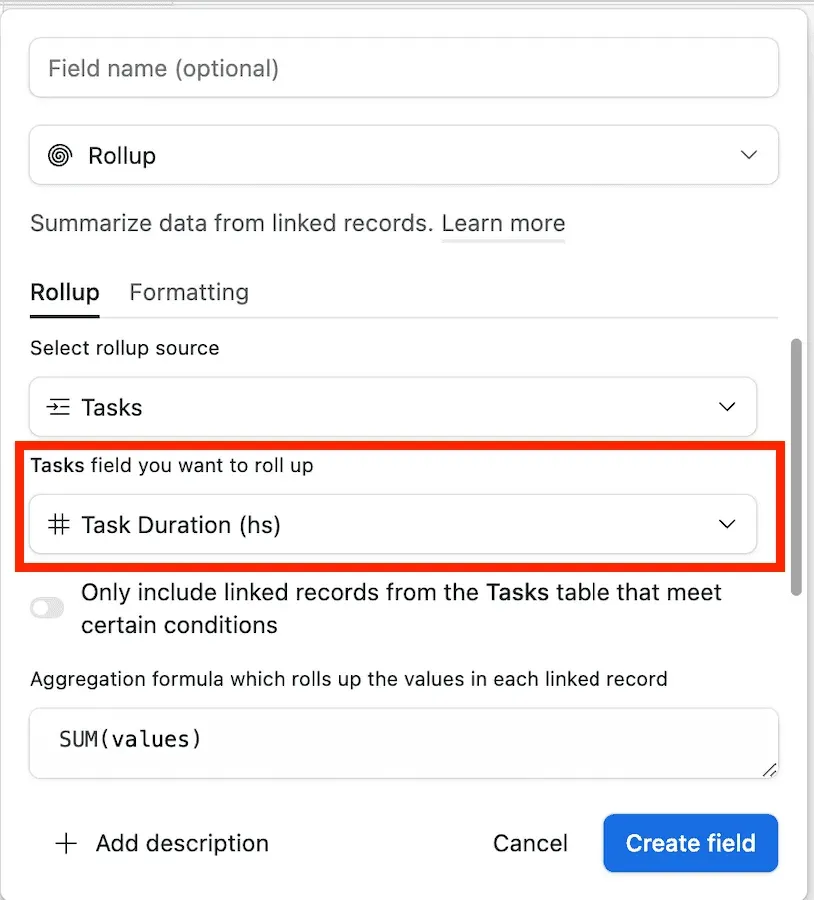 The rollup configuration with Task Duration in hours chosen as the field to roll up.